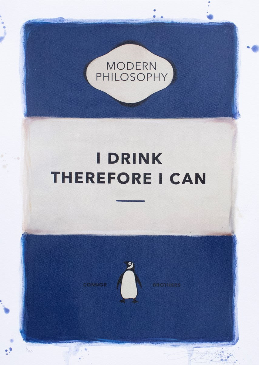 I Drink Therefore I Can (Blue)