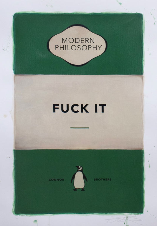 Fuck It (Green)